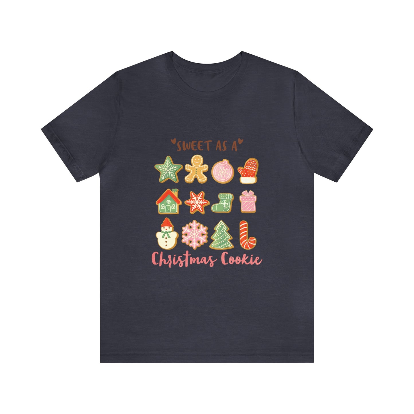 Sweet as a Christmas Cookie Women's Short Sleeve Christmas T Shirt