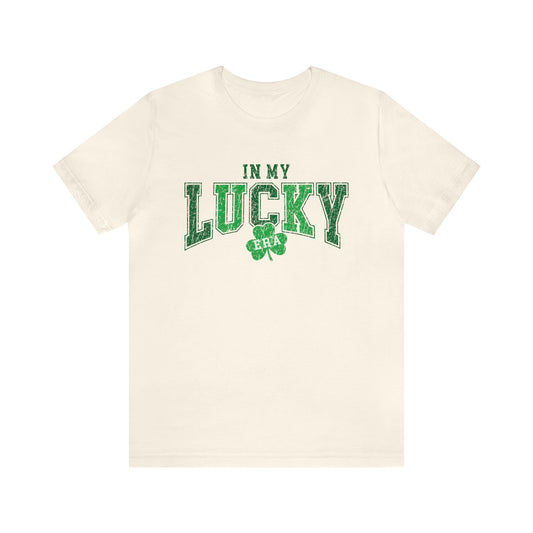 In My Lucky Era St. Patrick's Day Women's Unisex  Tshirt