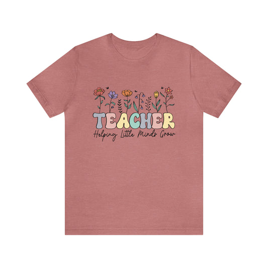 Teachers:  helping little minds grow Short Sleeve Women's Tee