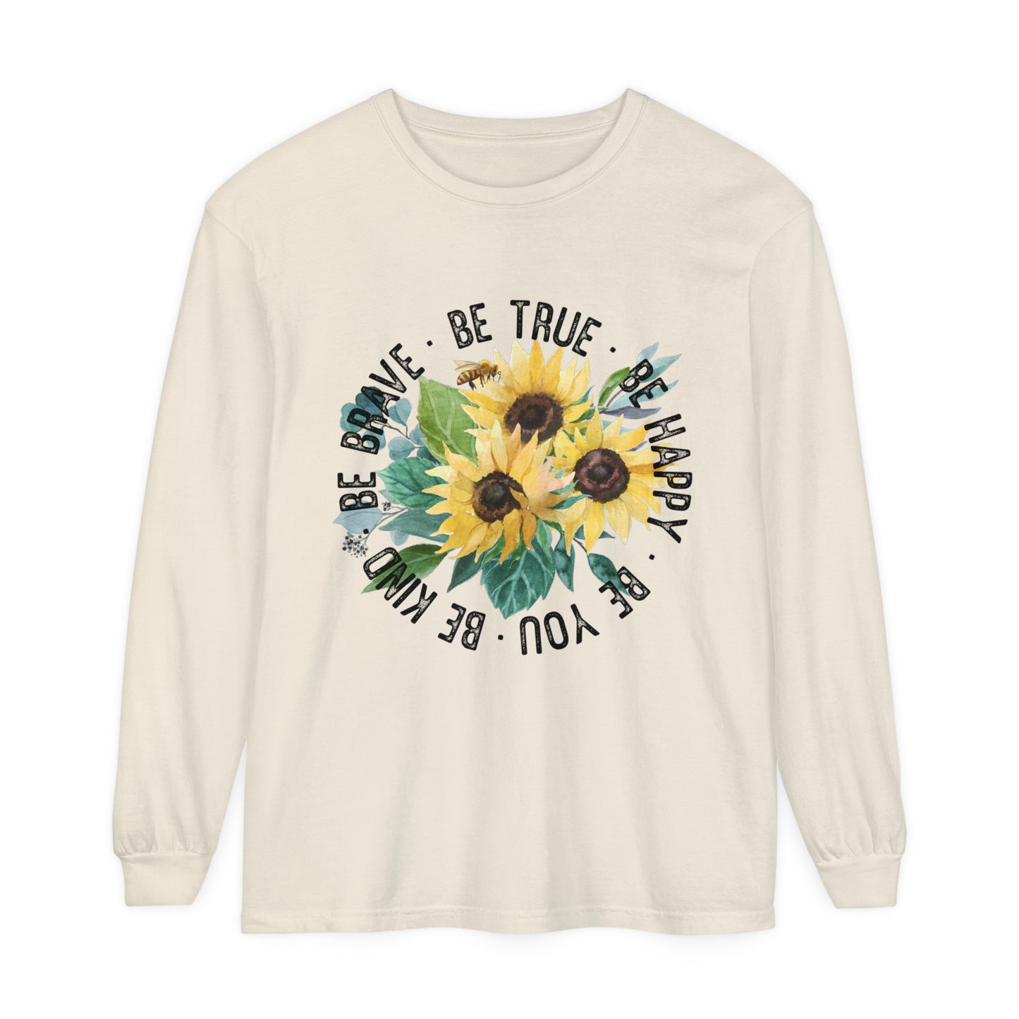 Be Kind, Be Brave, Be True, Be You, Be Happy Women's Loose Long Sleeve T-Shirt