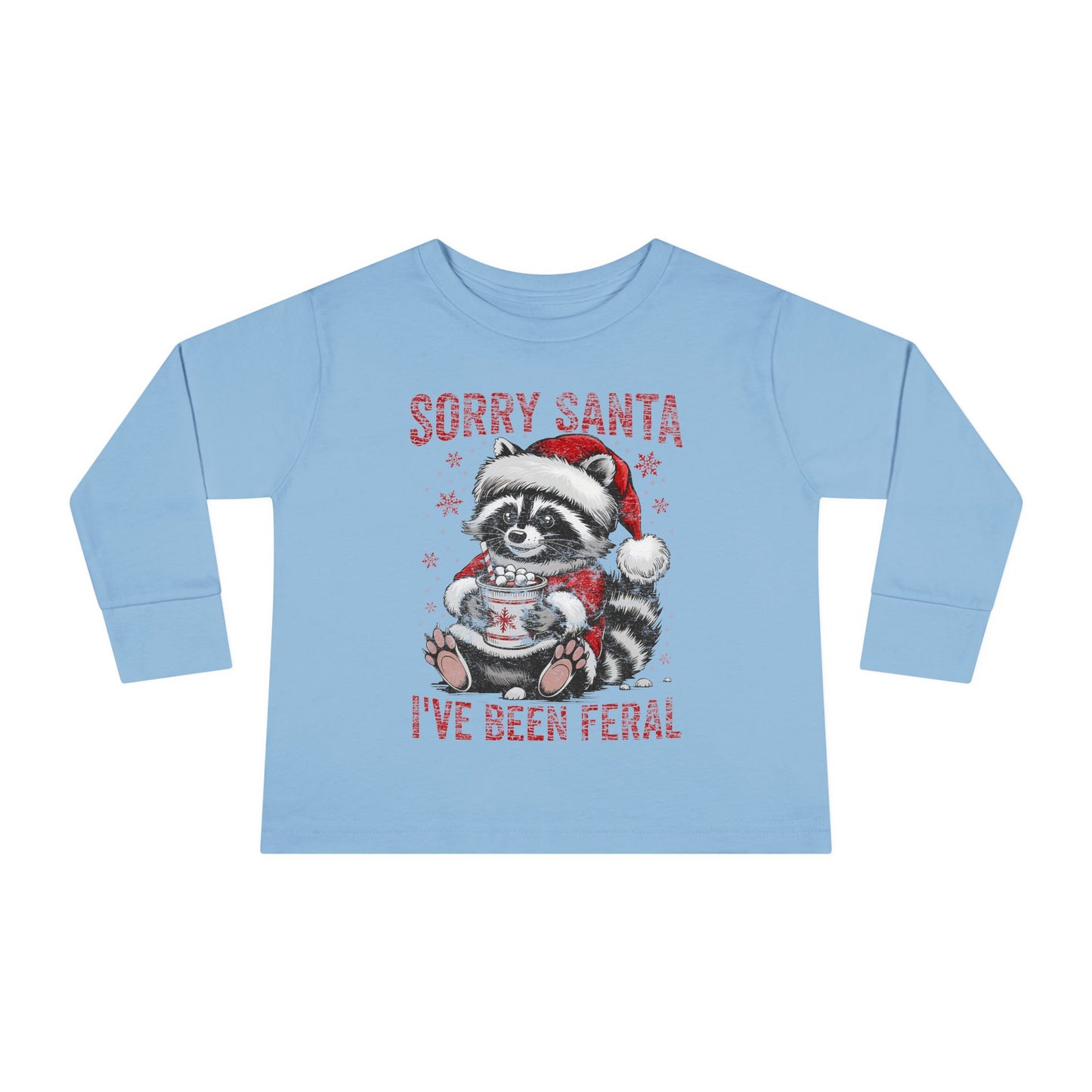 Sorry Santa I've Been Feral Christmas Toddler Long Sleeve Tee