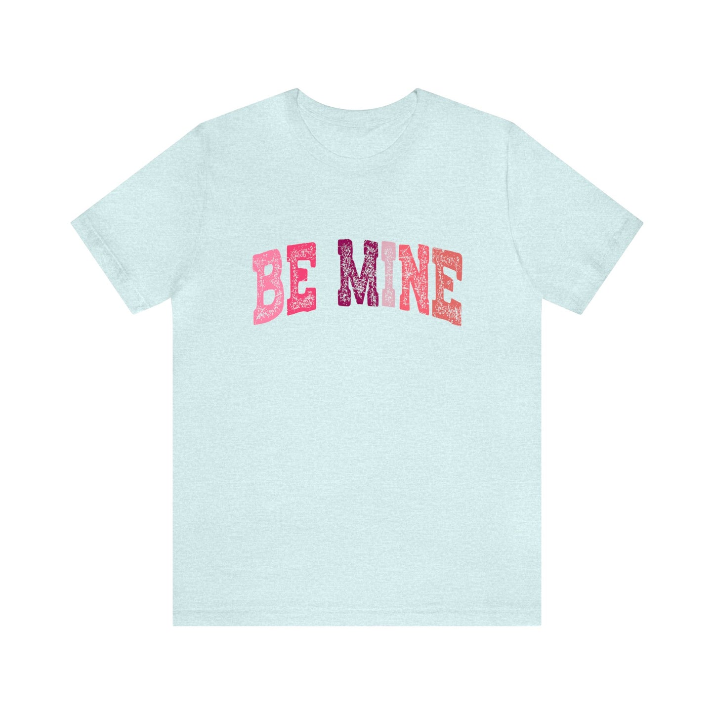 Be Mine Valentine Women's Tshirt