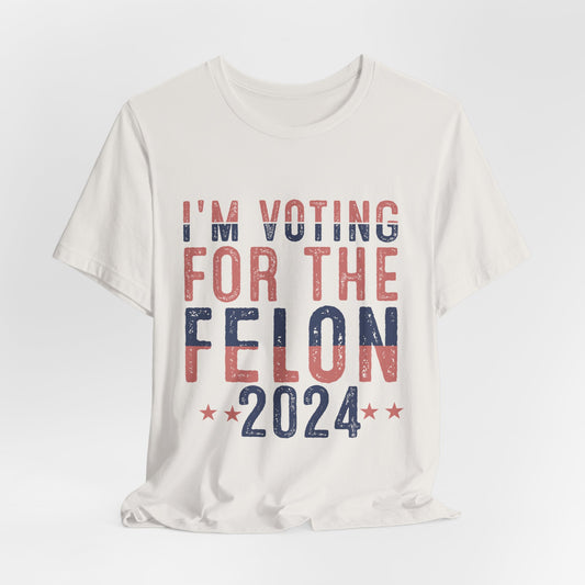 Voting for the Felon Trump President Election Women's Adult Short Sleeve Tee