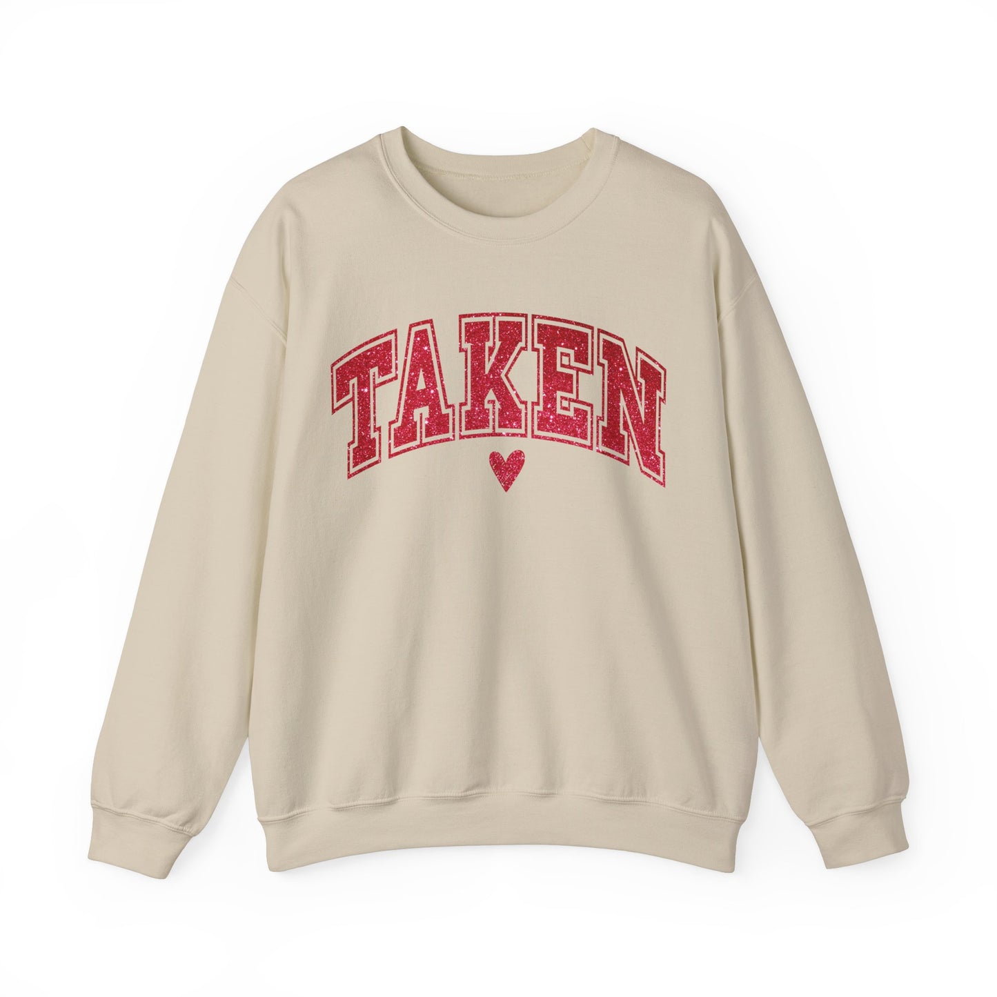 Taken <3 Valentine Women's Sweatshirt