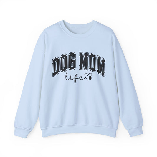 Dog Mom Life Women's Sweatshirt