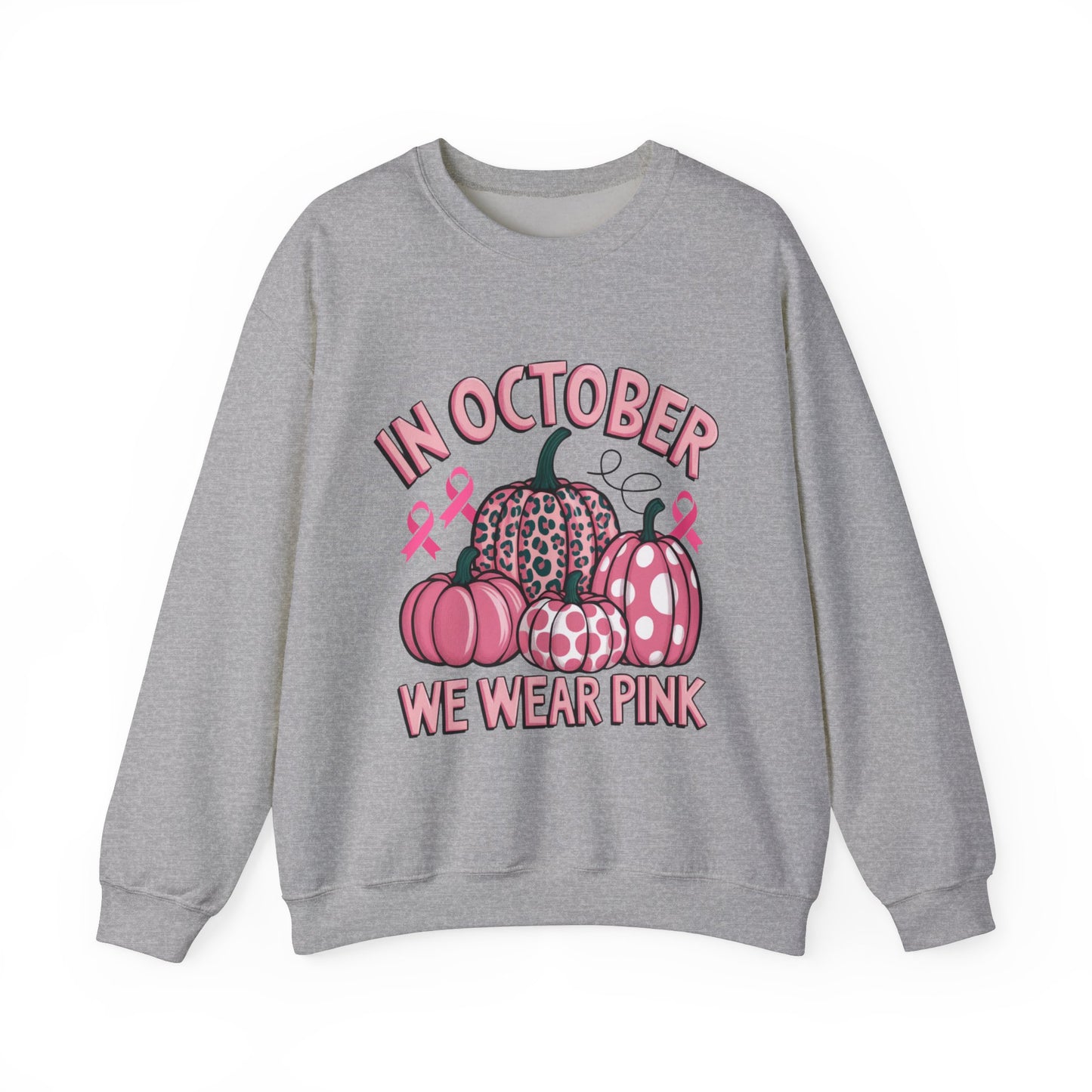 In October We Wear Pink Breast Cancer Awareness Women's Crewneck Sweatshirt