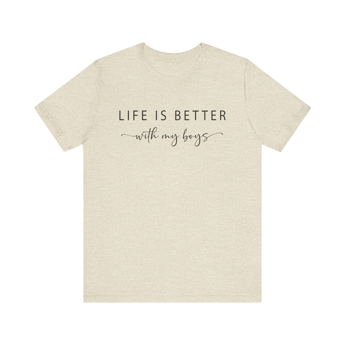 Life is Better With My Boys Women's Tshirt Short Sleeve Shirt