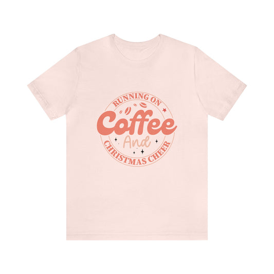 Running on Coffee and Christmas Cheer Women's Funny Christmas Short Sleeve Shirt