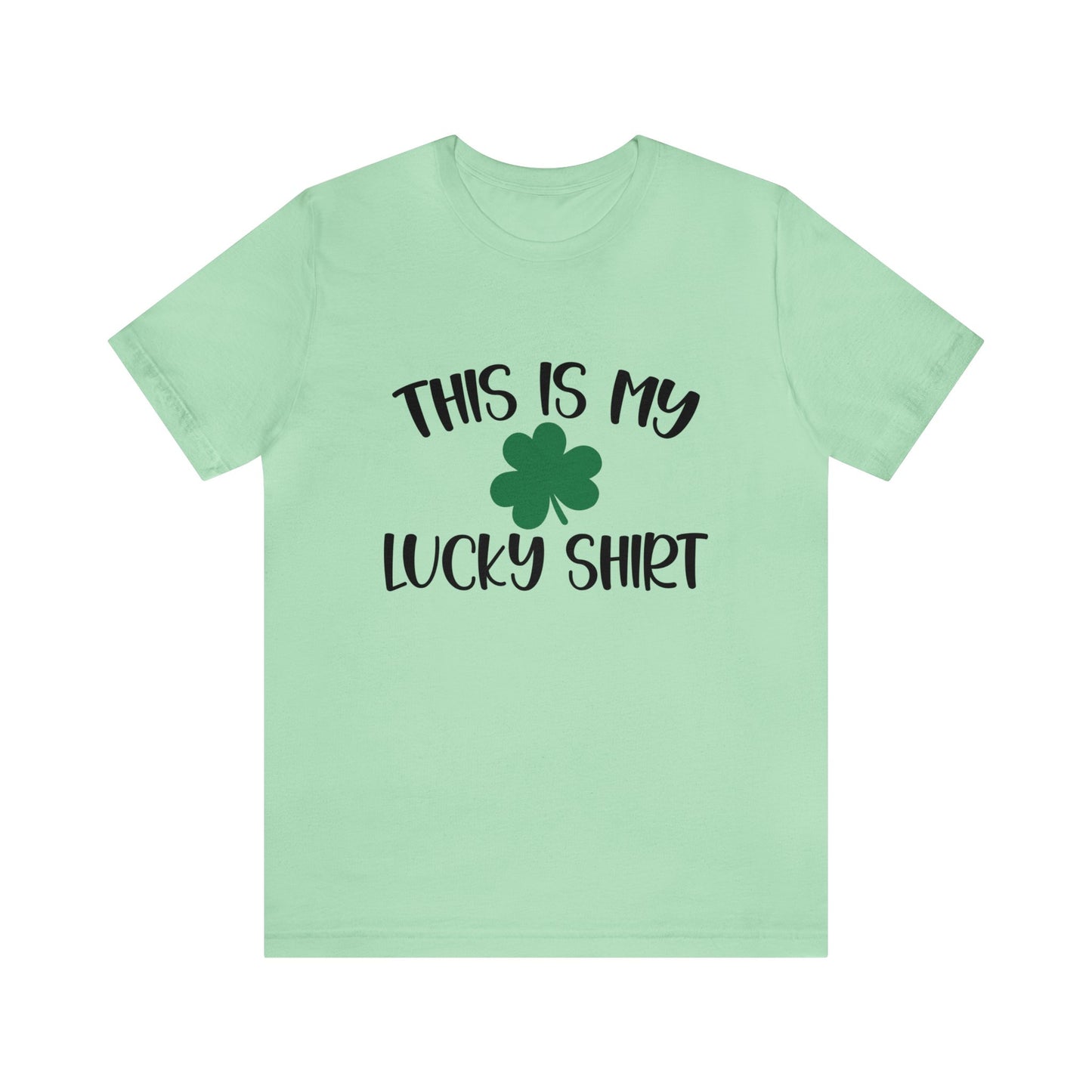 This is my lucky shirt St. Patrick's Day Unisex Adult Tshirt