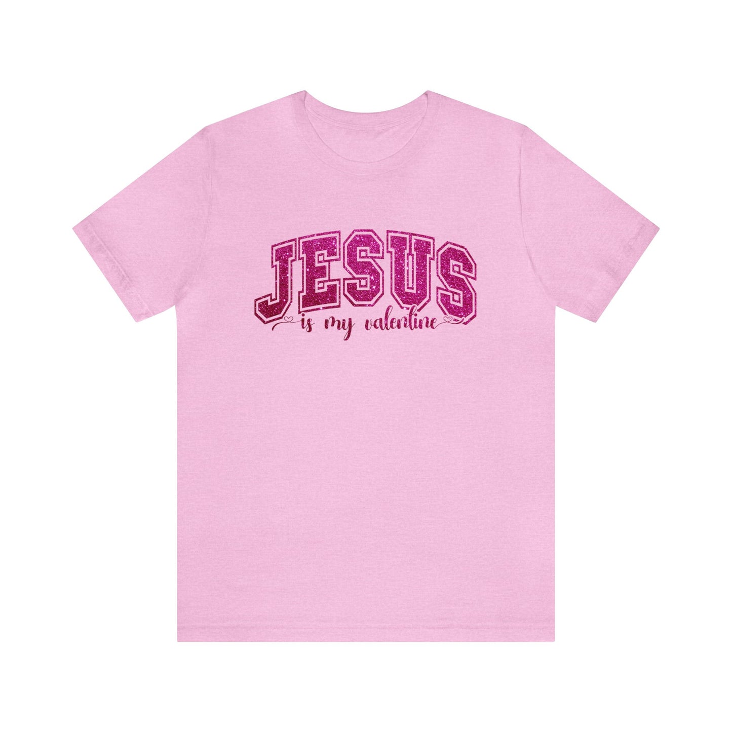 Jesus is my Valentine Women's Tshirt