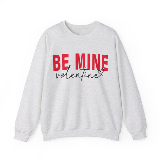 BE MINE Valentine Women's Sweatshirt