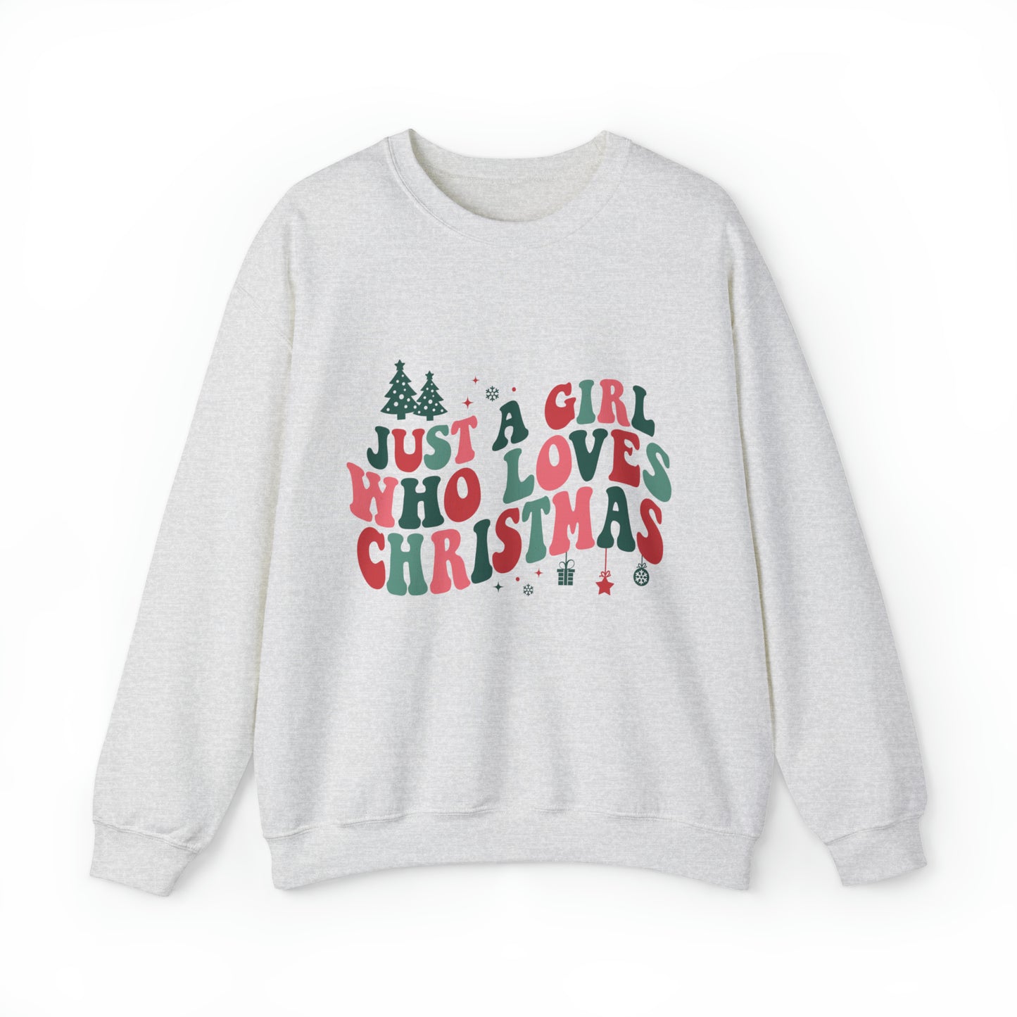 Just A Girl Who Loves Christmas Women's Christmas Crewneck Sweatshirt