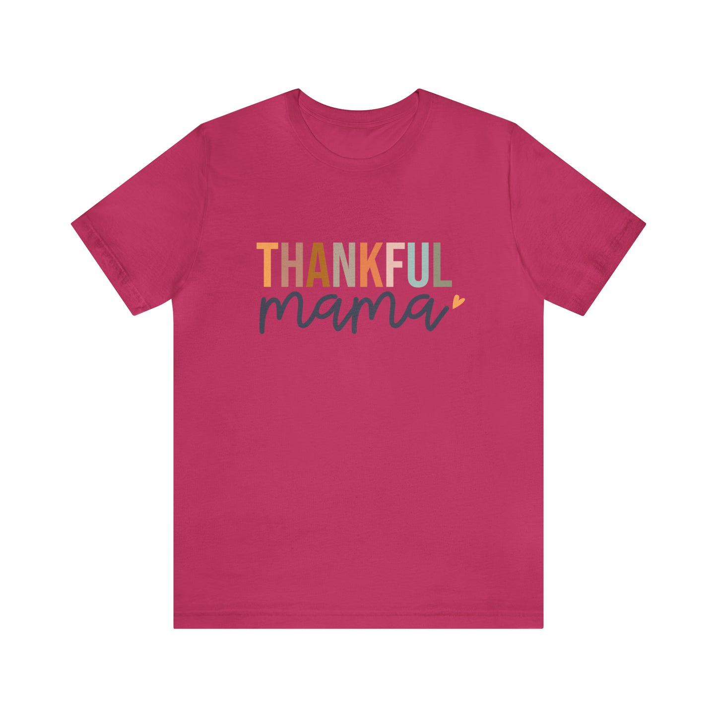 Style 2 Thankful Mama Short Sleeve Tee