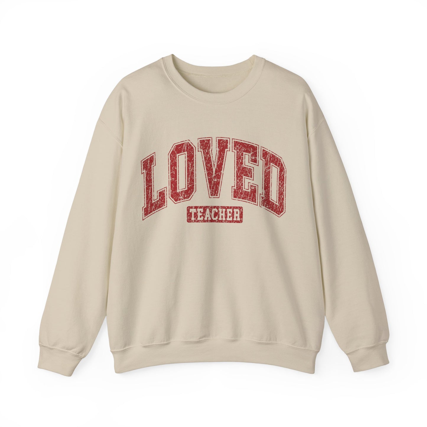 LOVED Teacher Women's Sweatshirt