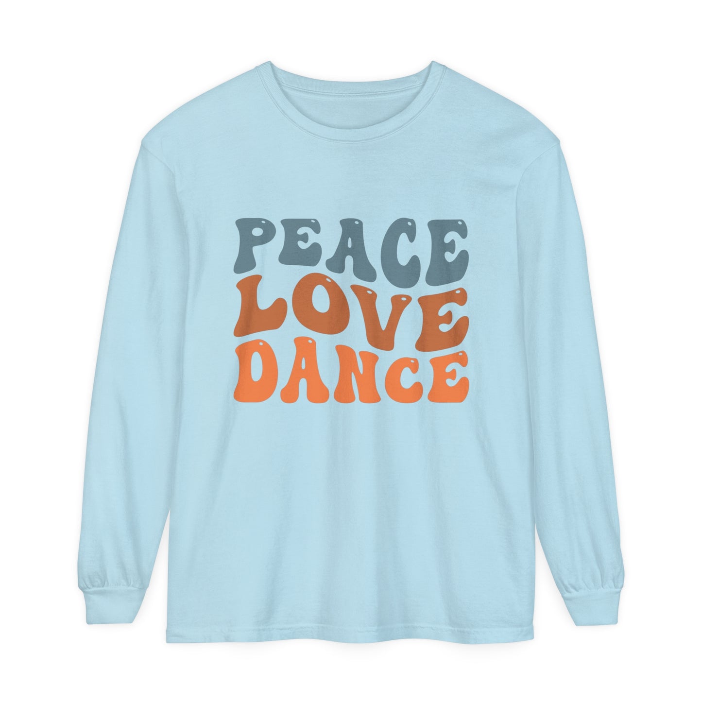 Peace Love Dance Women's Loose Long Sleeve T-Shirt