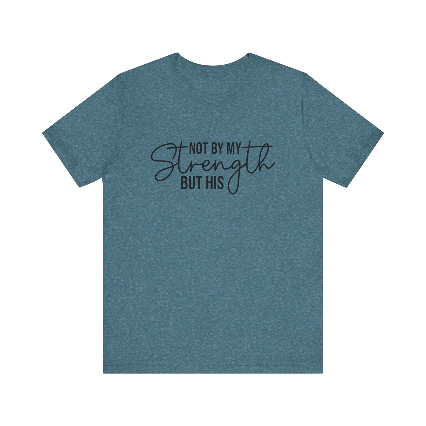 His Strength Women's Short Sleeve Tee