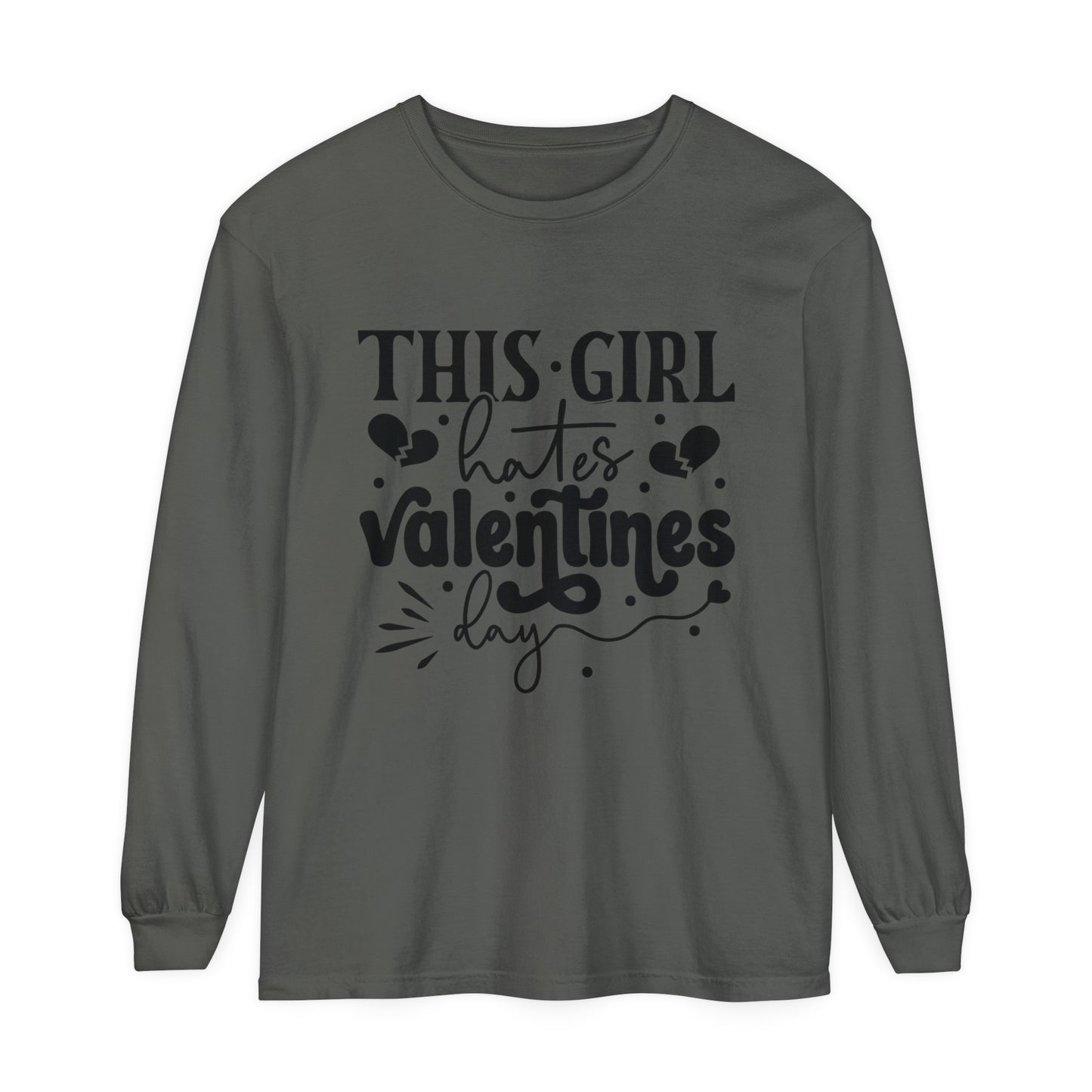 This Girl Hates Valentine's Day Women's Loose Long Sleeve T-Shirt