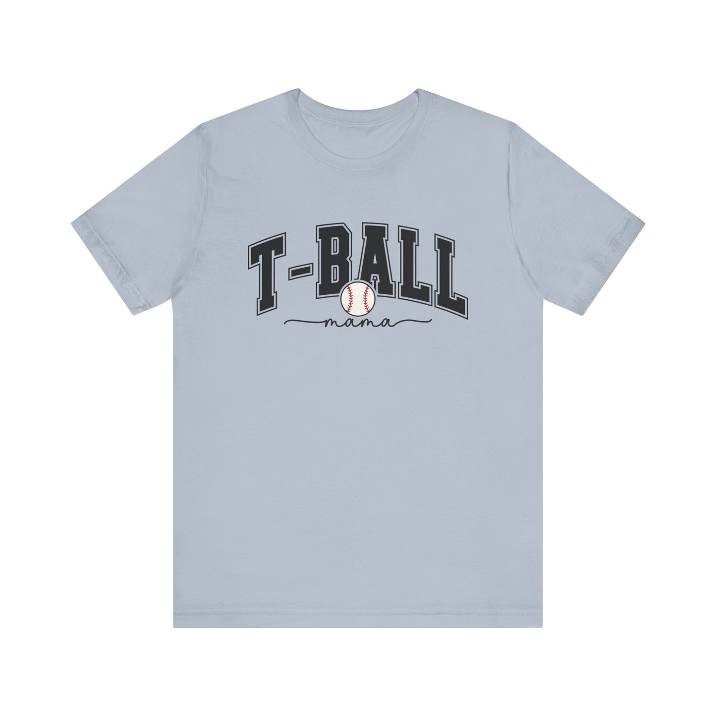 T-Ball Mama Short Sleeve Tee