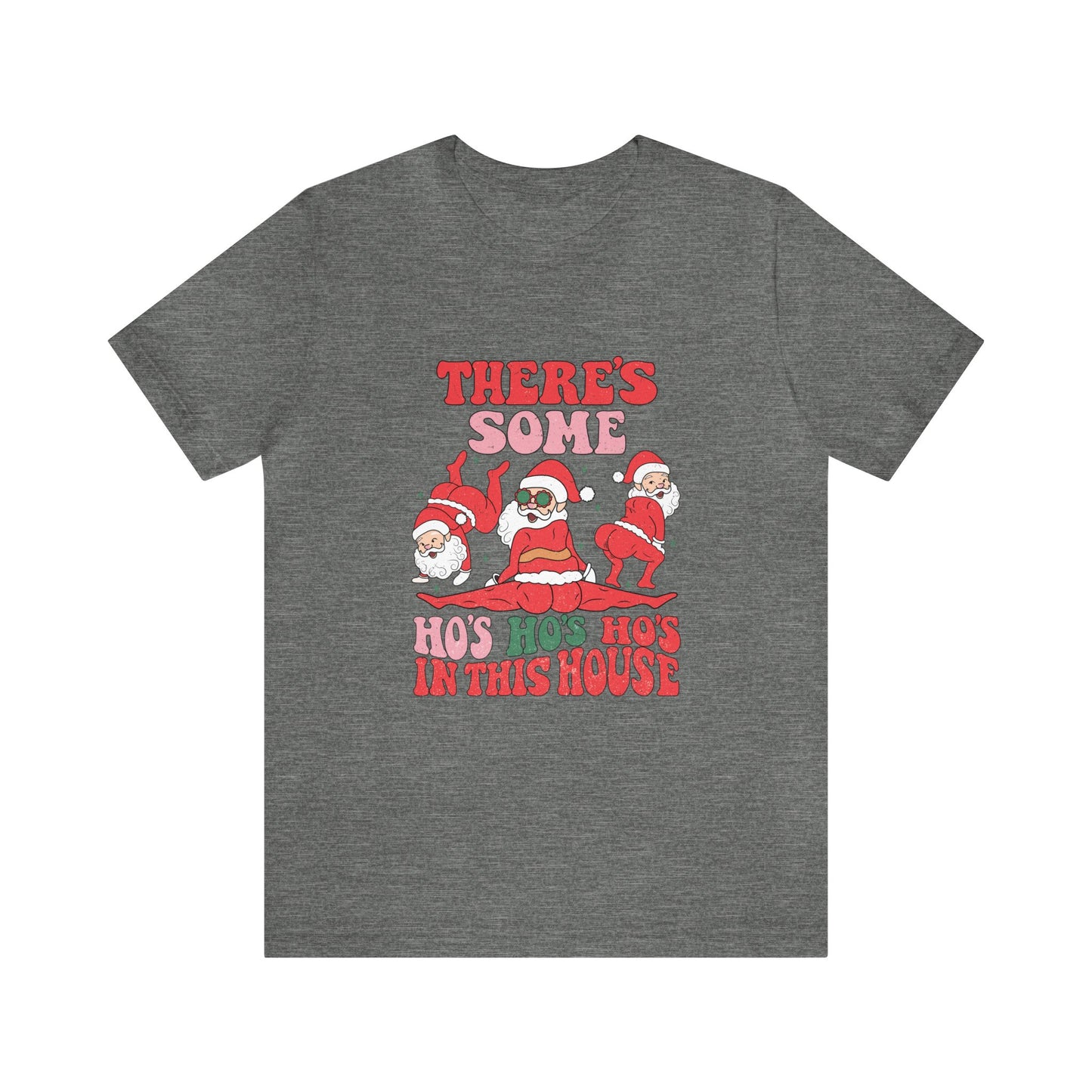 HoHoHos in the house Unisex Adult Funny Short Sleeve Christmas T Shirt