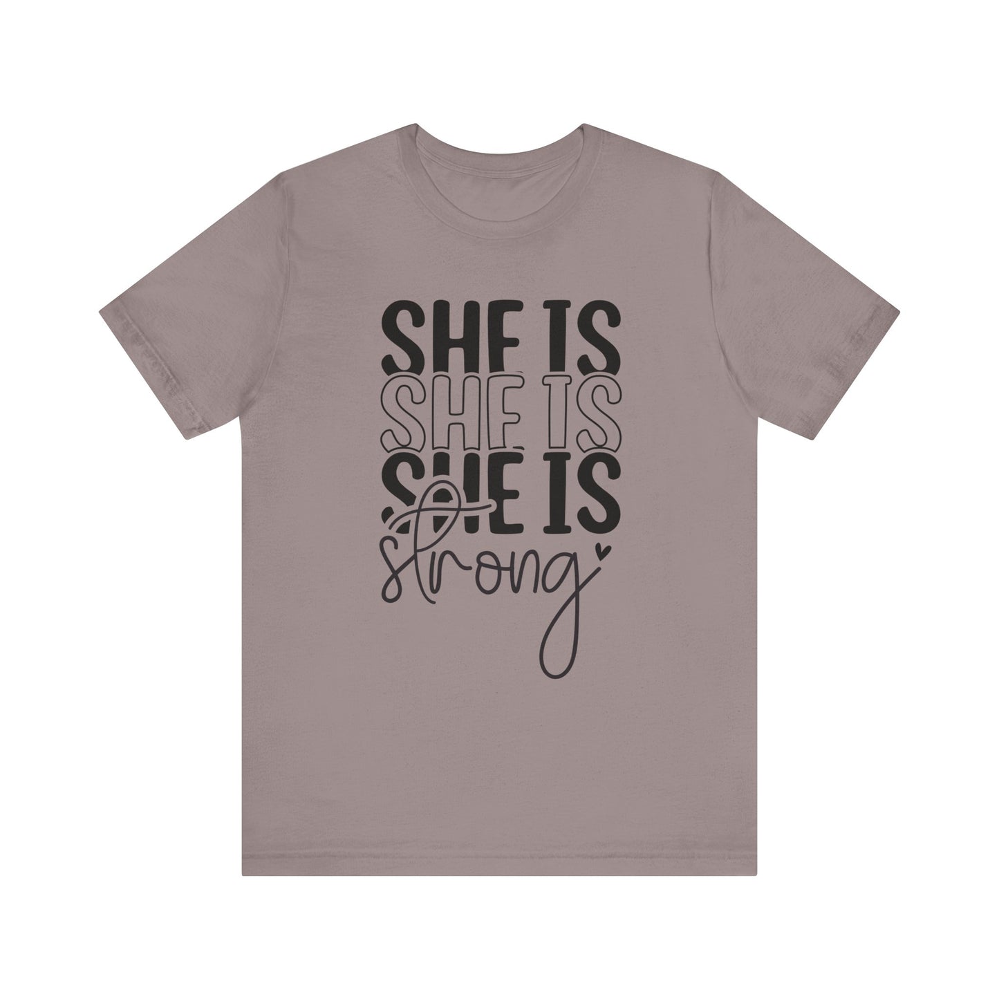She Is Strong Women's Short Sleeve Tee