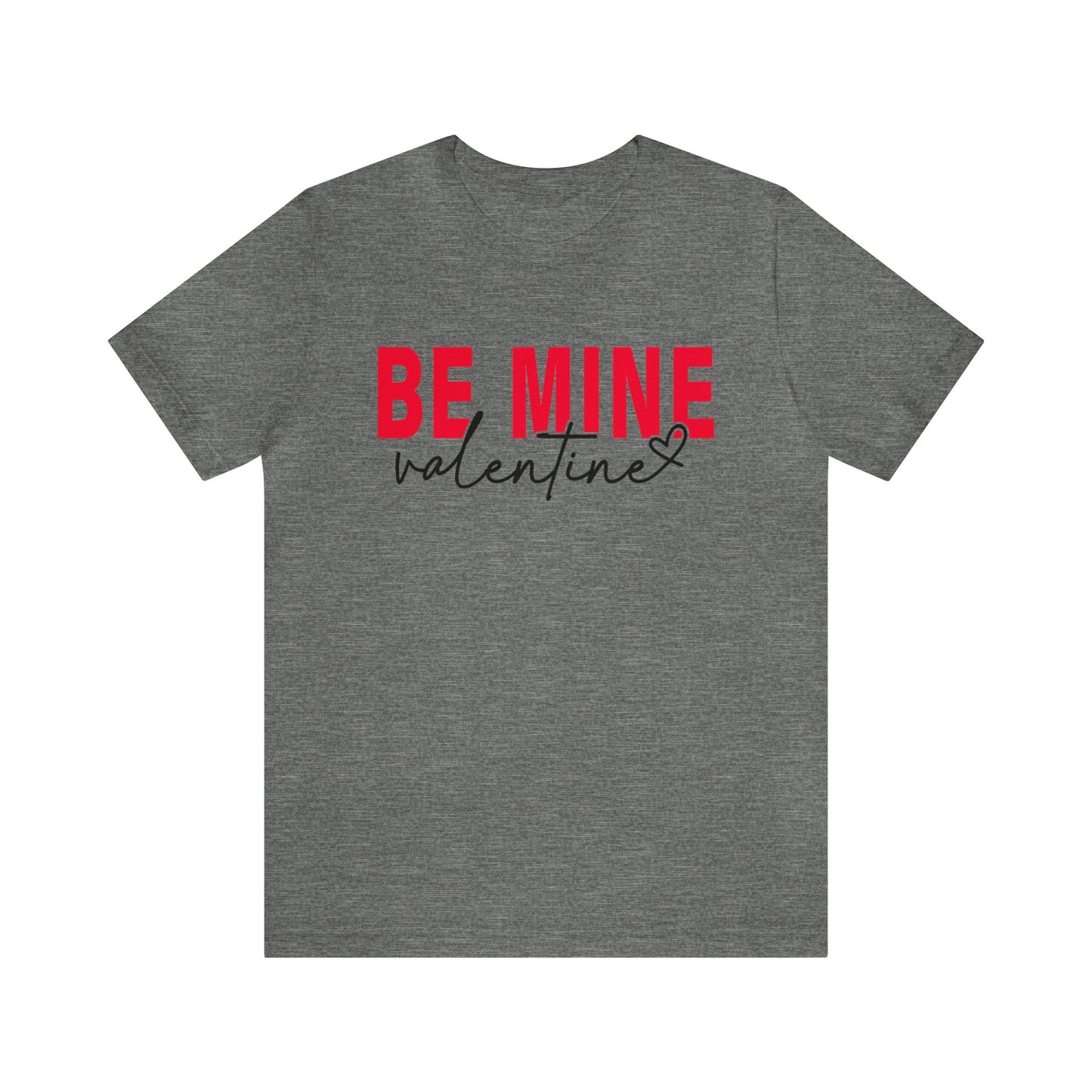 Be Mine Valentine Women's Tshirt