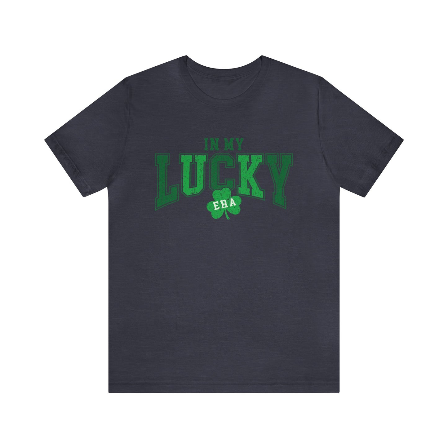 In My Lucky Era St. Patrick's Day Women's Unisex  Tshirt