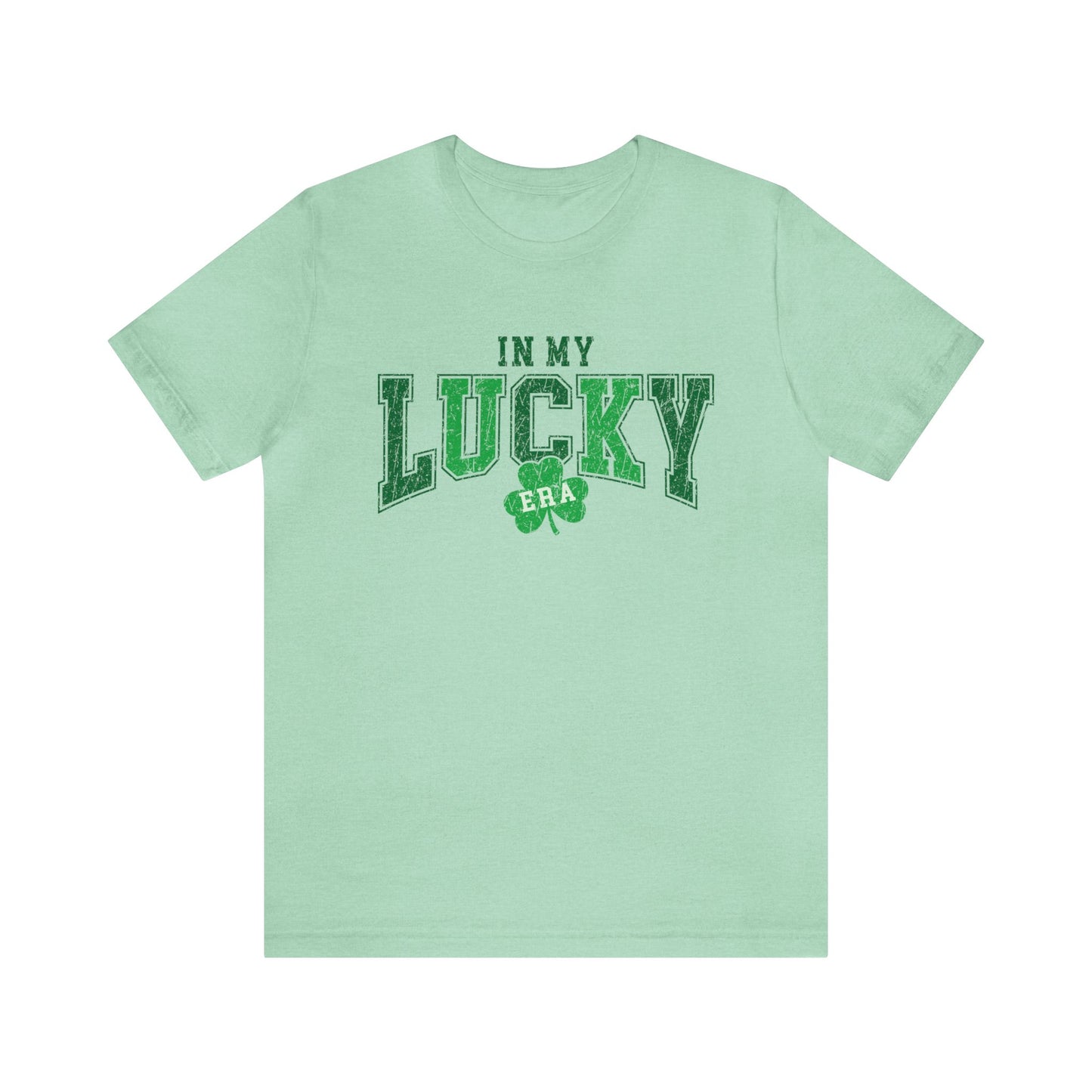 In My Lucky Era St. Patrick's Day Women's Unisex  Tshirt