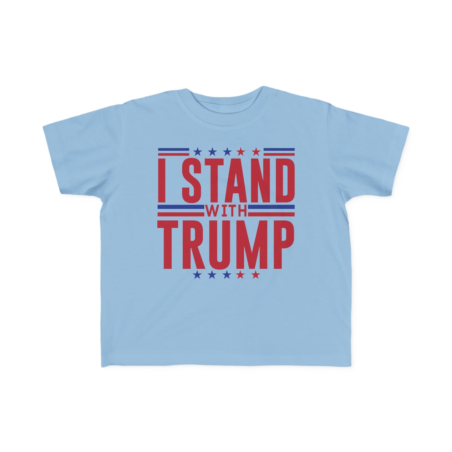 I STAND WITH TRUMP President Election 2024 Toddler's Fine Jersey Tee