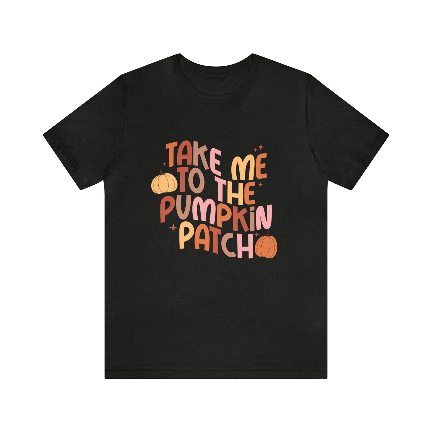 Take me to the pumpkin patch Women's Halloween Fall T-Shirt