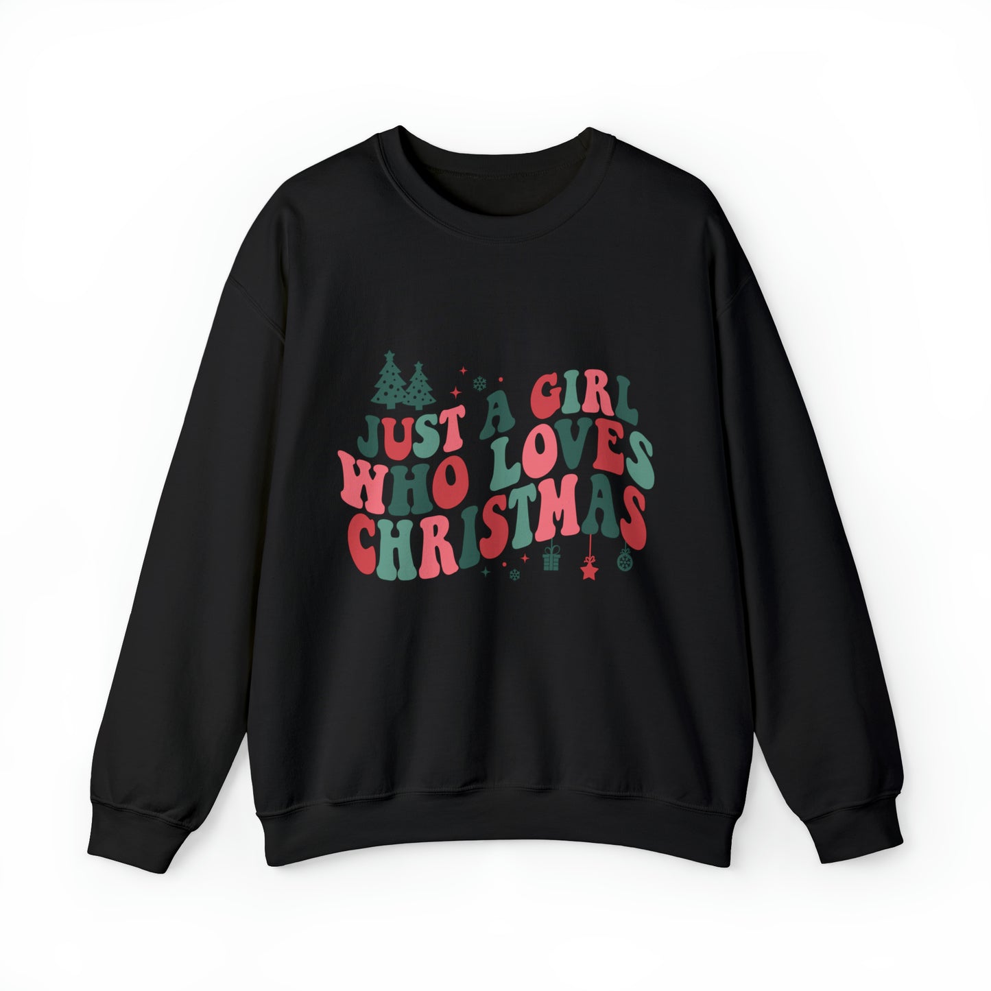 Just A Girl Who Loves Christmas Women's Christmas Crewneck Sweatshirt