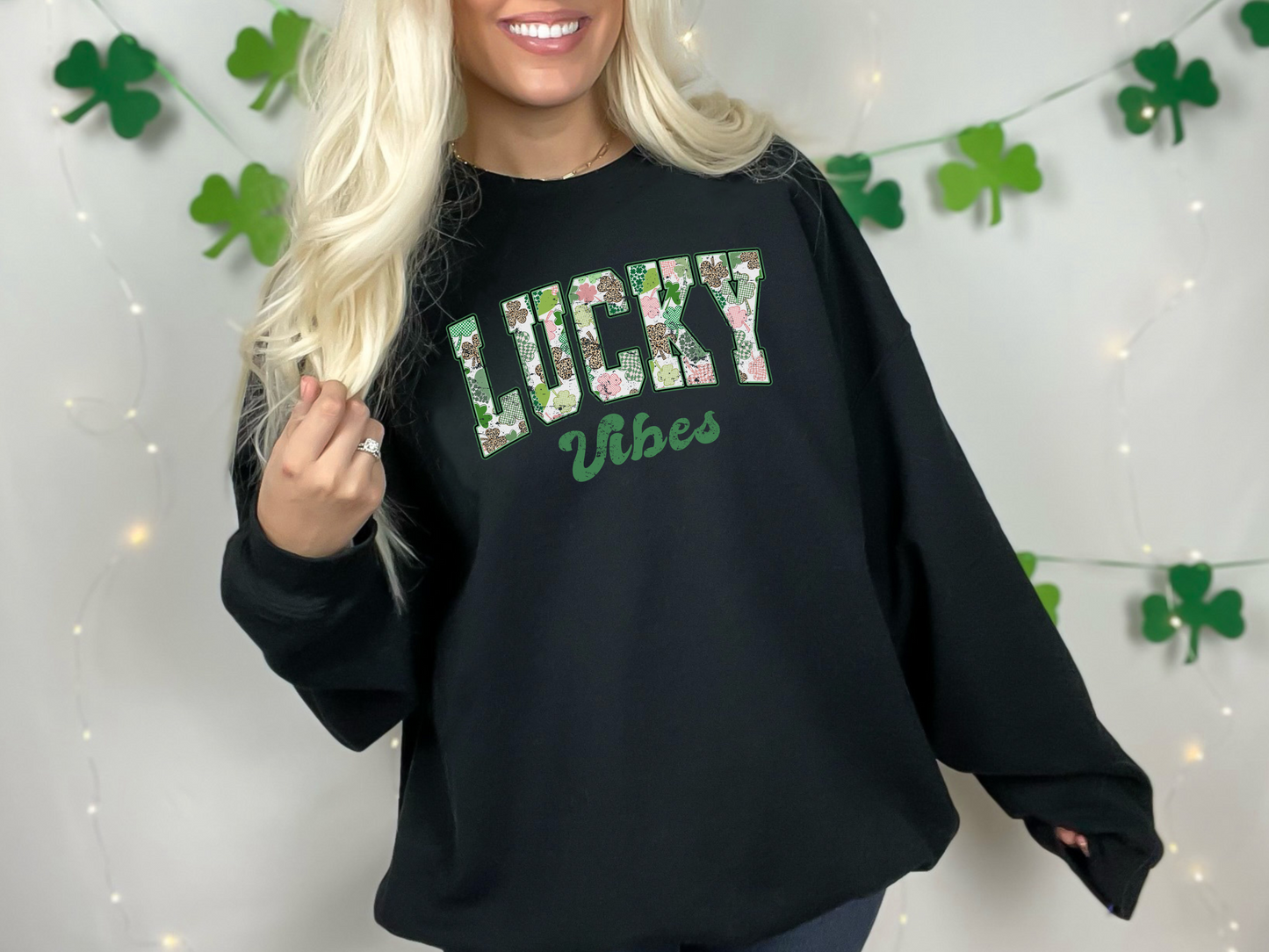 Lucky Vibes St. Patrick's Day Shamrock Women's Sweatshirt