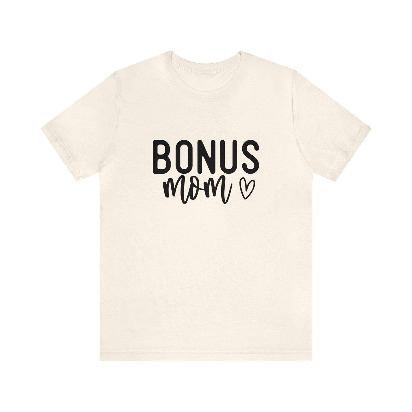 Bonus Mom Women's Tshirt