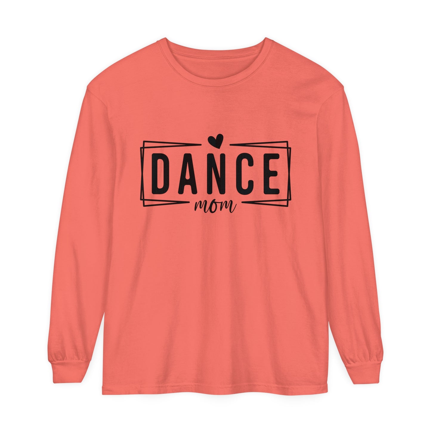 Dance Mom <3 Long Sleeve T-Shirt