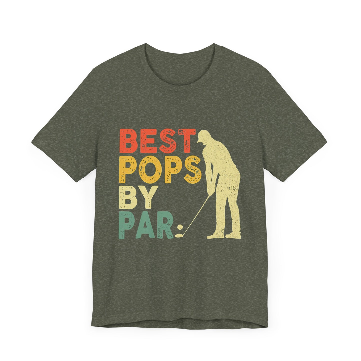 Best Pops By Par Father's Day Short Sleeve Tee