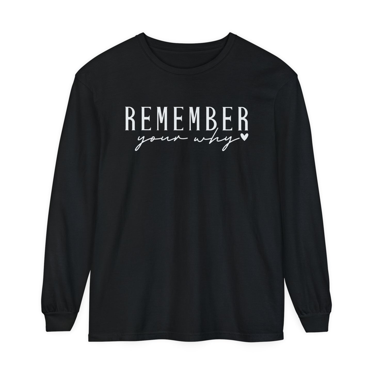Remember Your Why Women's Loose Long Sleeve T-Shirt