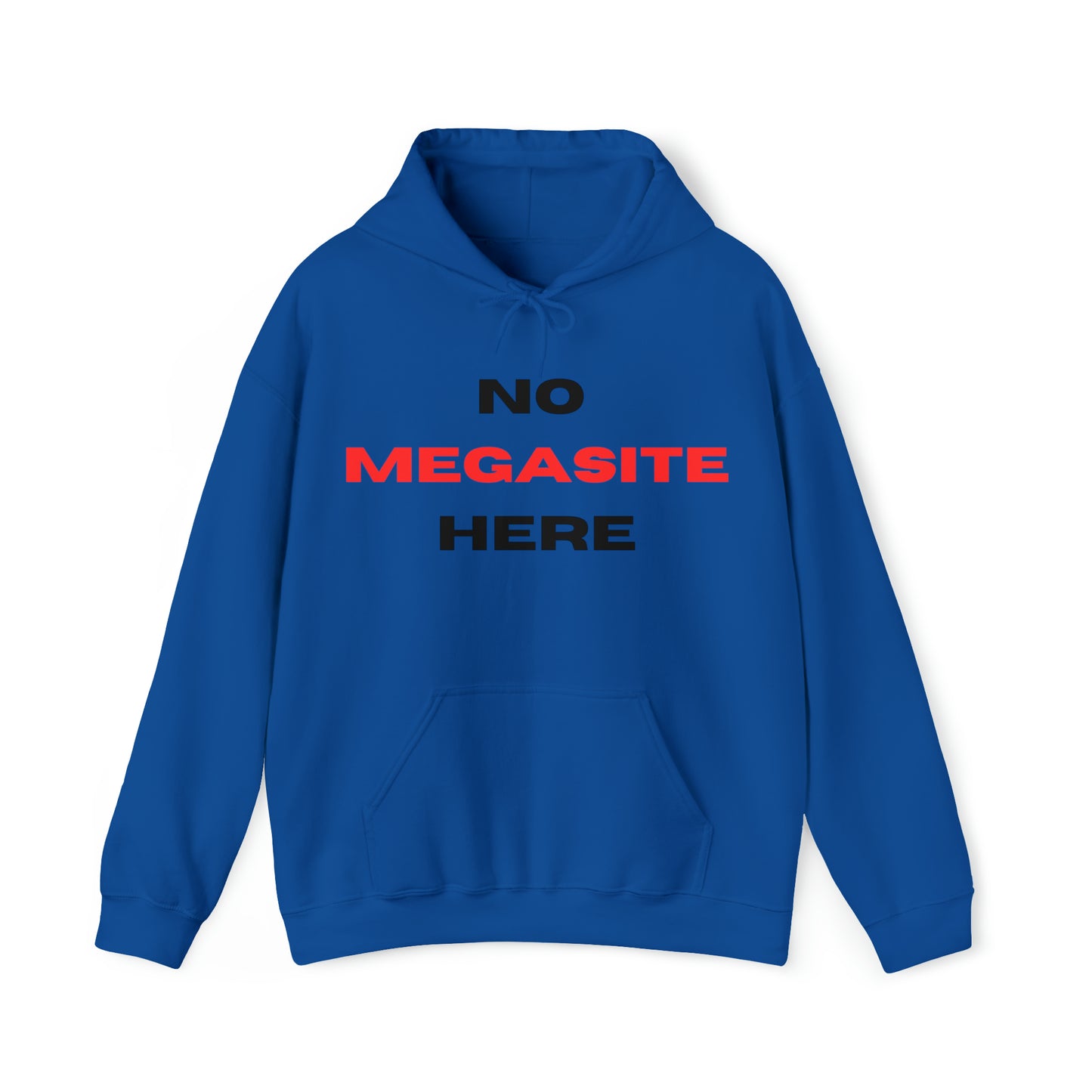 No Megasite Here  Unisex Heavy Blend™ Hooded Sweatshirt
