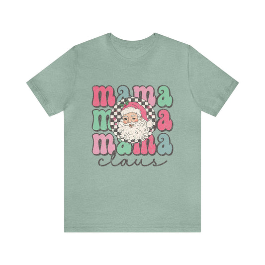 MAMA Claus Women's Christmas Tshirt
