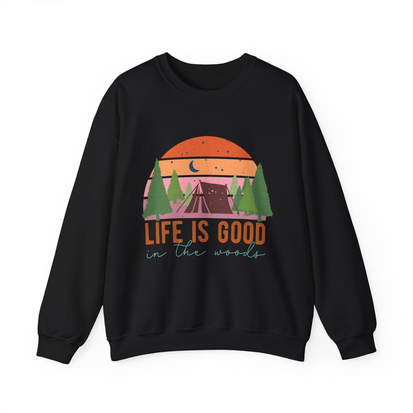 Life is good in the woods Women's Camping Hiking Sweatshirt