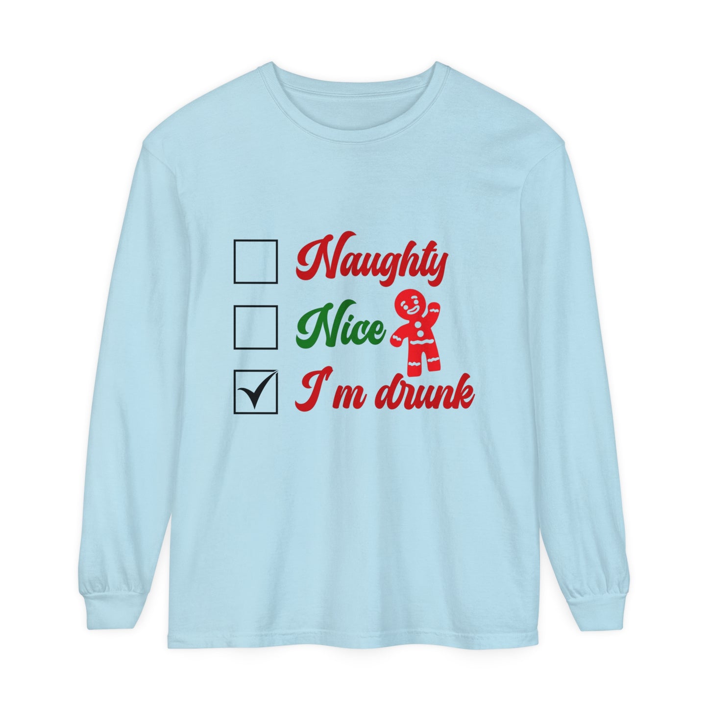 Naughty Nice I'm Drunk Funny Christmas Adult Loose Long Sleeve T-Shirt