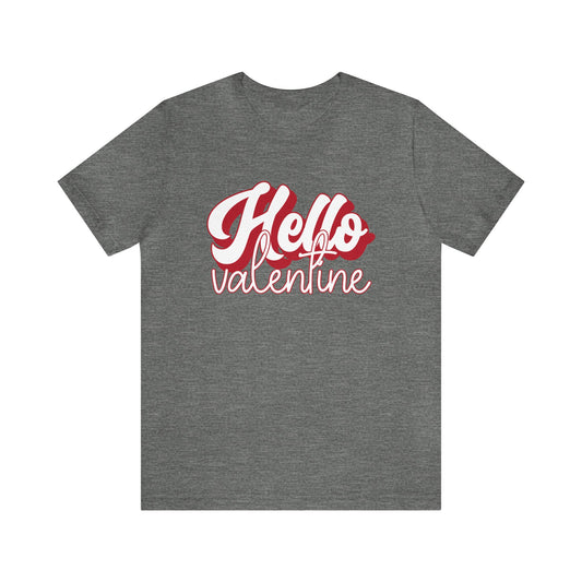 Hello Valentine Women's Tshirt