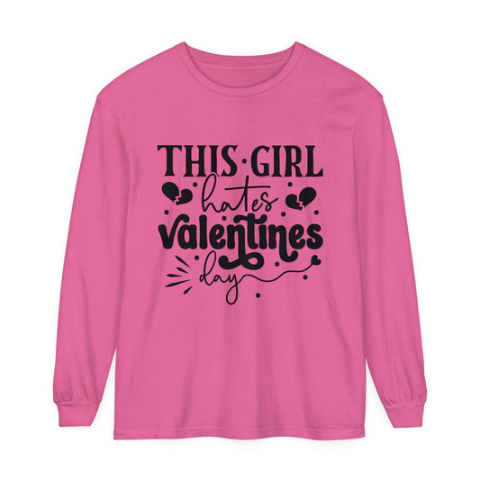 This Girl Hates Valentine's Day Women's Loose Long Sleeve T-Shirt