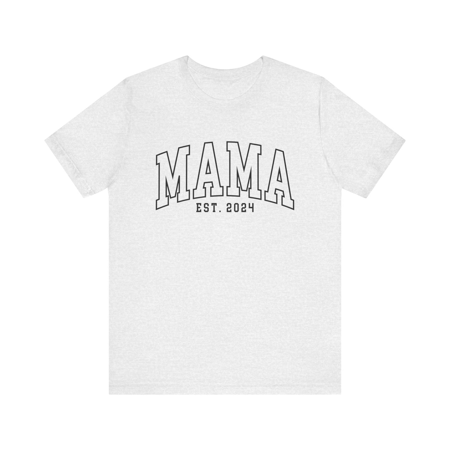 MAMA established 2024 Women's Tshirt