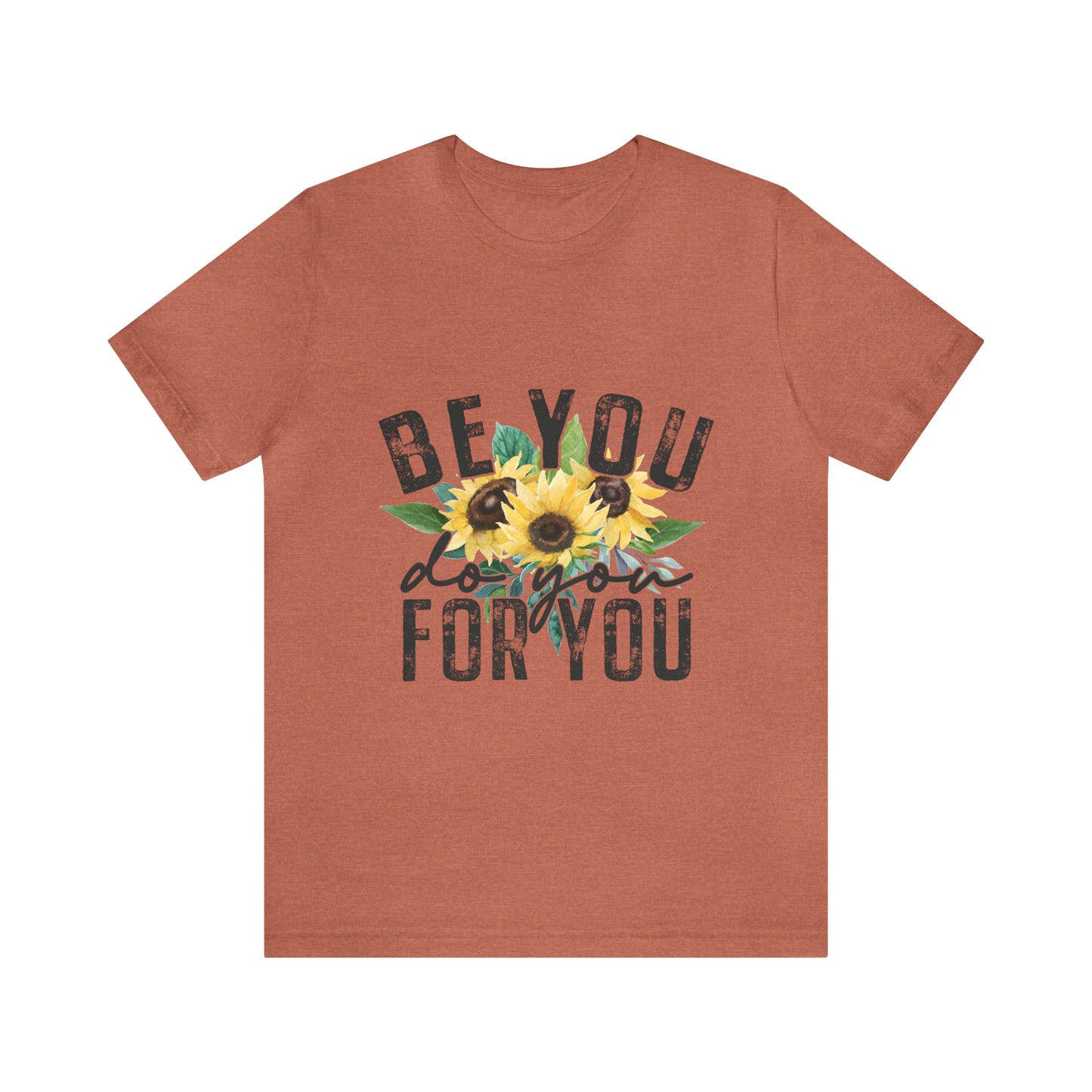 Be you; do you for you self love Short Sleeve Women's Tee