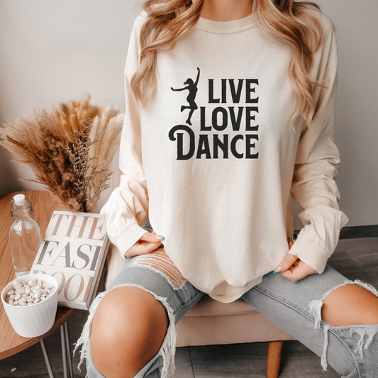 Live Love Dance Women's Loose Long Sleeve T-Shirt