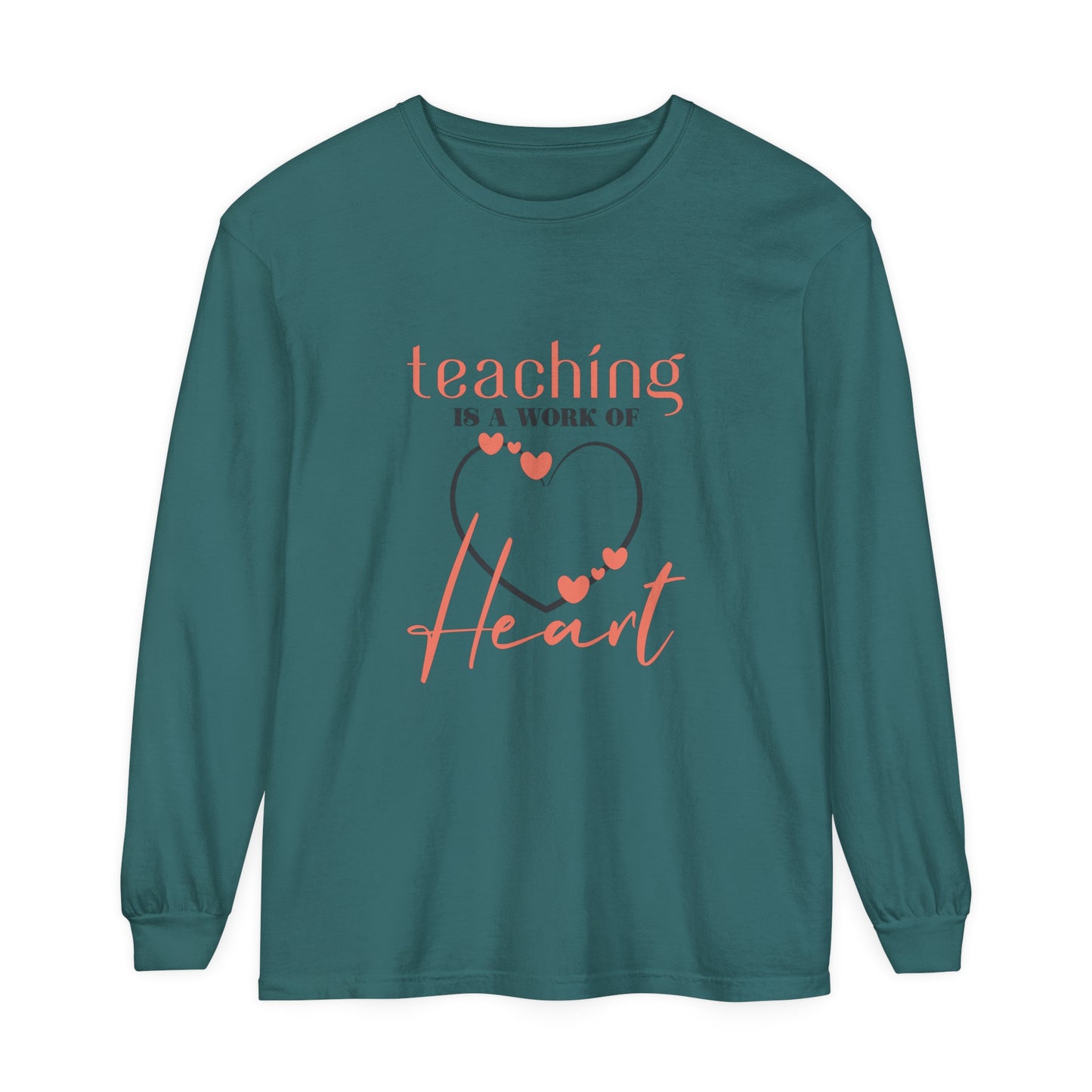 Teaching is a work of heart Women's Long Sleeve T-Shirt