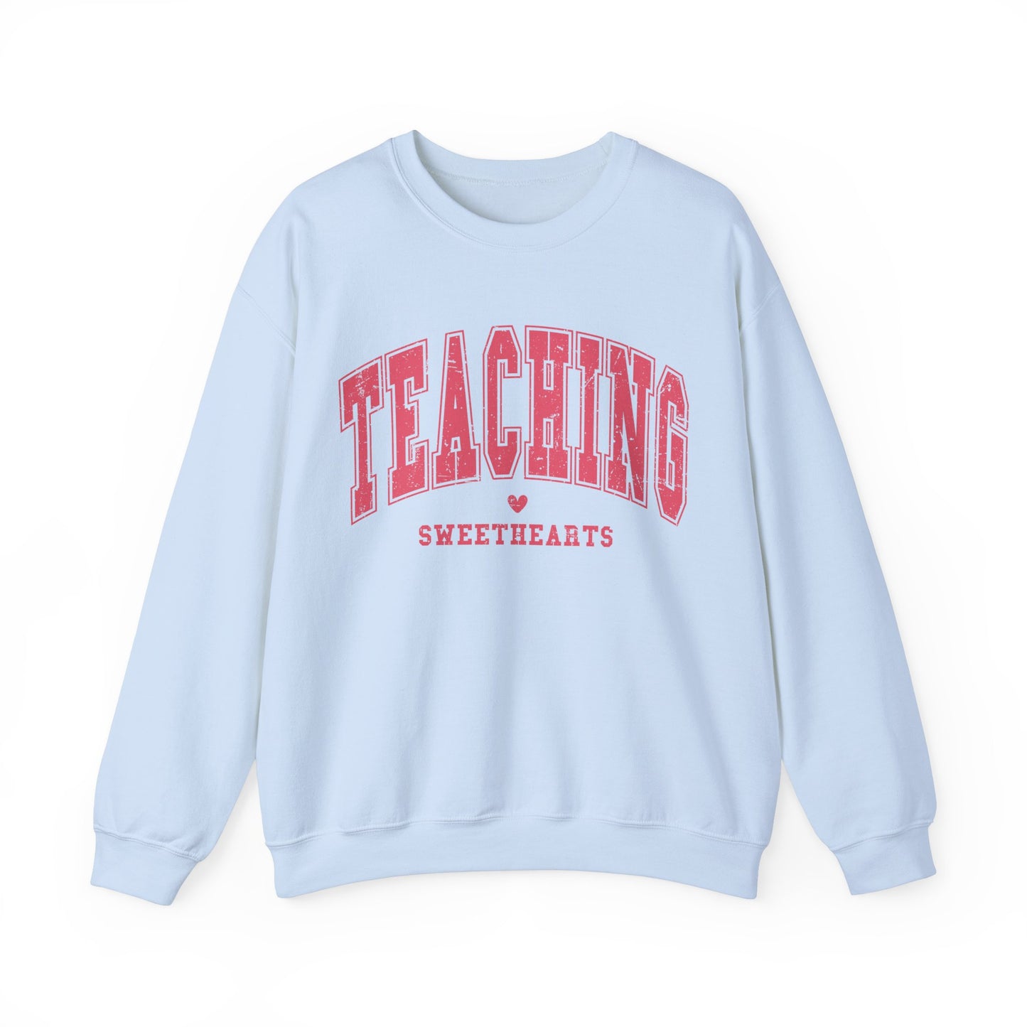 Teaching Sweethearts Women's Sweatshirt