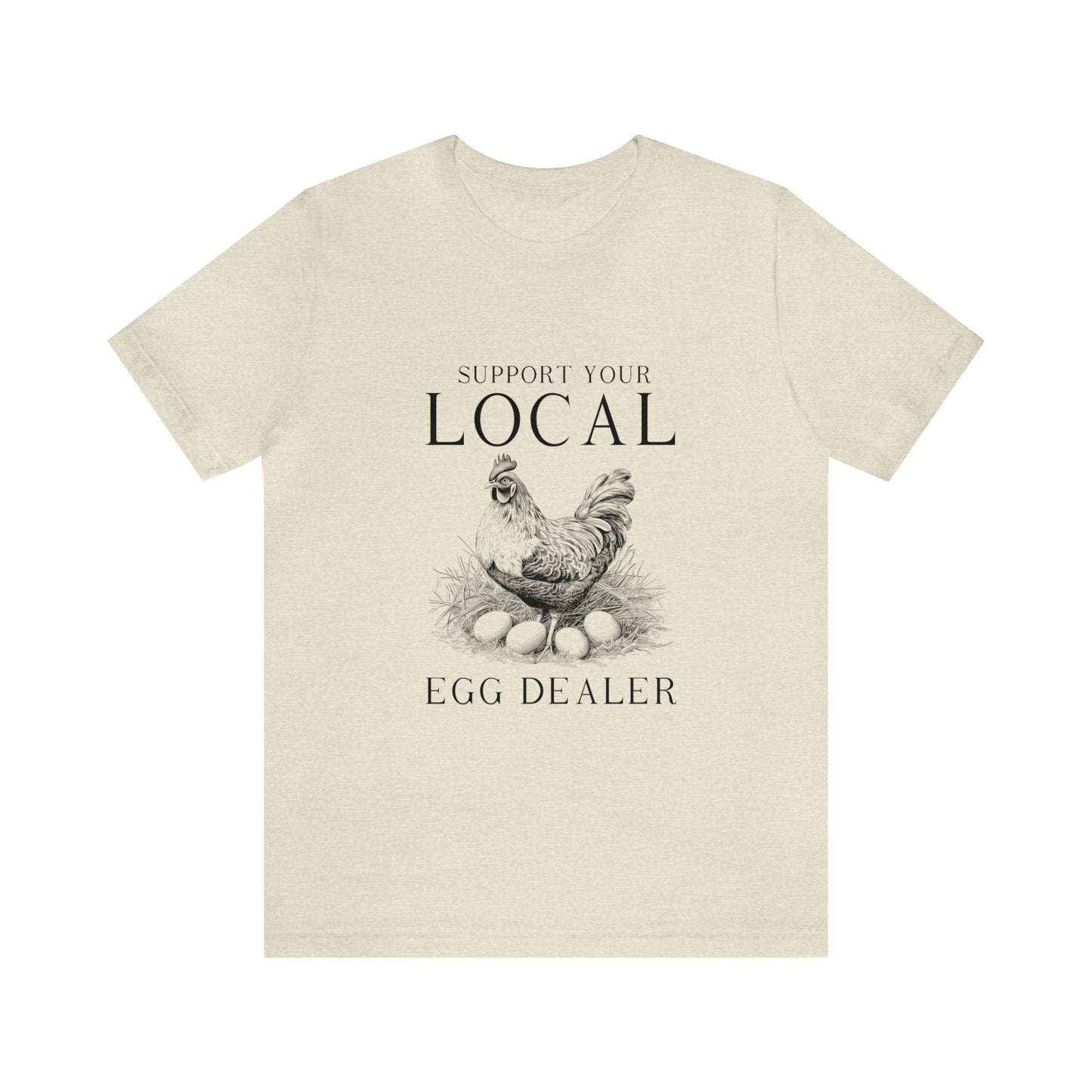 Support Your Local Egg Dealer Women's Farm Tshirt