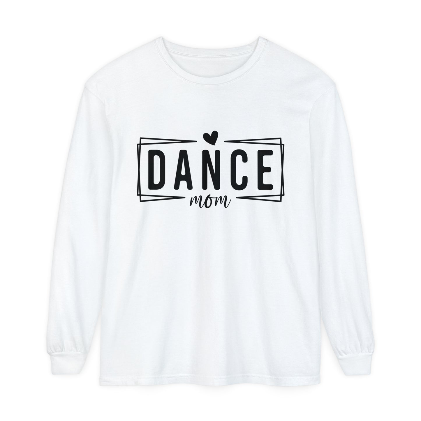 Dance Mom <3 Long Sleeve T-Shirt