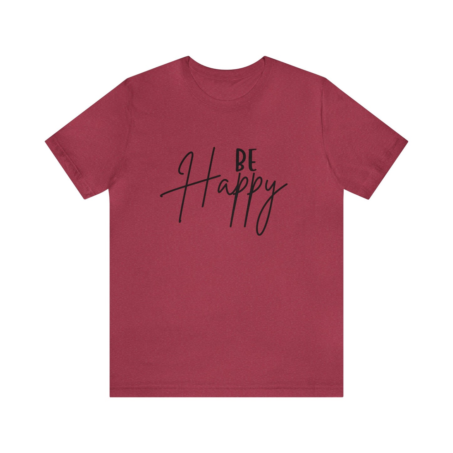 Be Happy Women's Tshirt