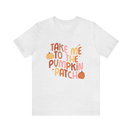 Take me to the pumpkin patch Women's Halloween Fall T-Shirt